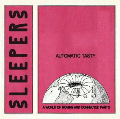 AUTOMATIC TASTY - A World Of Moving And Connected Parts