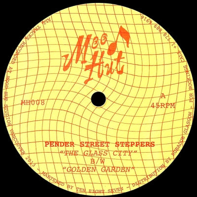 PENDER STREET STEPPERS - The Glass City / Golden Garden