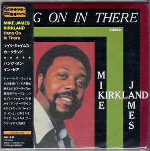 MIKE JAMES KIRKLAND - Hang On In There