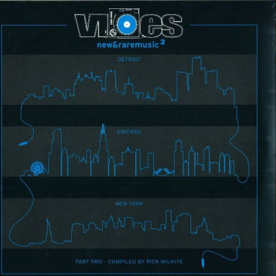VARIOUS - Rick Wilhite Presents Vibes New & Rare Music 2 - Part Two