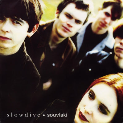 SLOWDIVE - Souvlaki