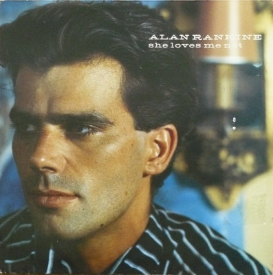 ALAN RANKINE - She Loves Me Not