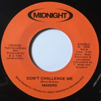 MAKERS - Don't Challenge Me