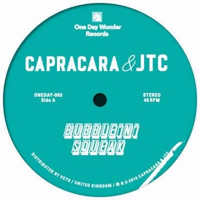 CAPRACARA & JTC - Bubble N Squeak / Reggie, Don't Panic