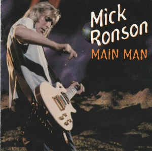 MICK RONSON - Main Man