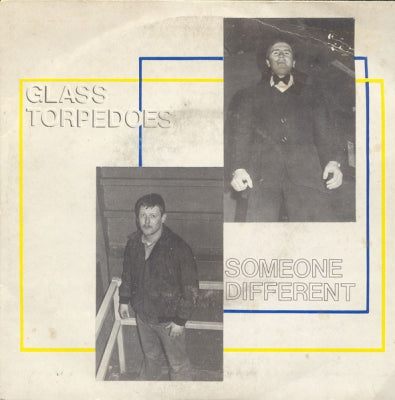 GLASS TORPEDOES - Someone Different
