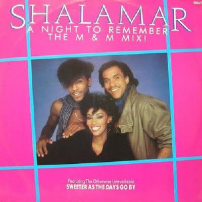 SHALAMAR - A Night To Remember
