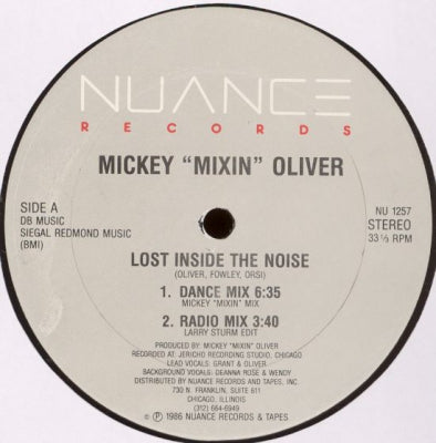 MICKEY "MIXIN" OLIVER - Lost Inside The Noise