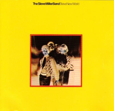 THE STEVE MILLER BAND - Brave New World