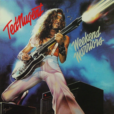 TED NUGENT - Weekend Warriors