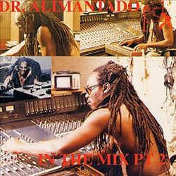 DR. ALIMANTADO - In the Mix Part 2
