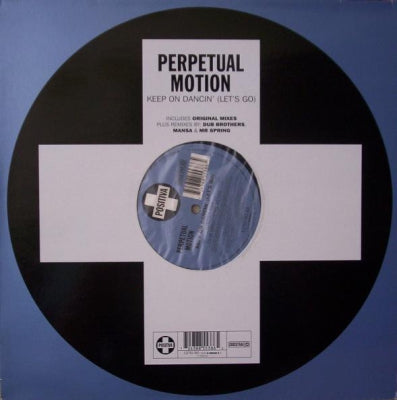 PERPETUAL MOTION - Keep On Dancin' (Let's Go)
