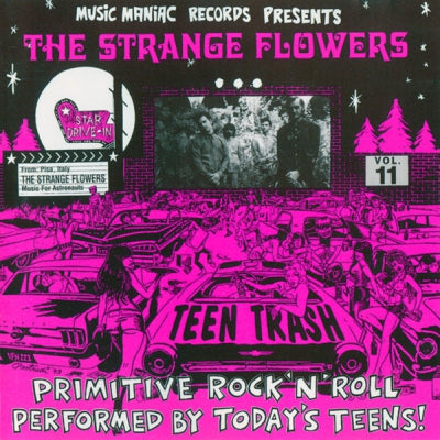 STRANGE FLOWERS - Teen Trash Vol. 11