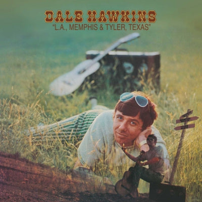 DALE HAWKINS - L.A., Memphis & Tyler, Texas