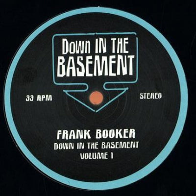FRANK BOOKER - Down In The Basement Volume 1