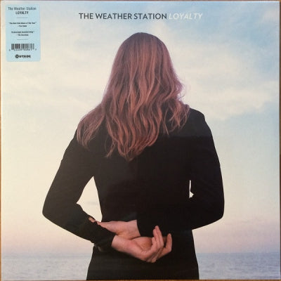 THE WEATHER STATION - Loyalty