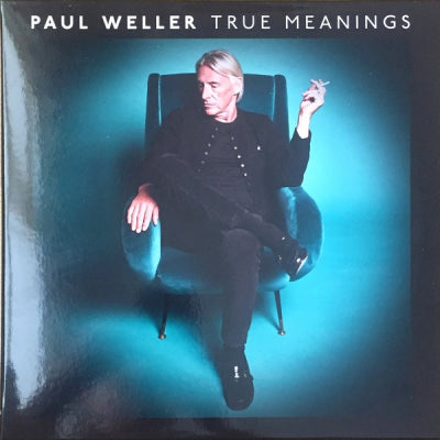 PAUL WELLER - True Meanings