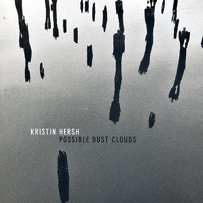 KRISTIN HERSH - Possible Dust Clouds