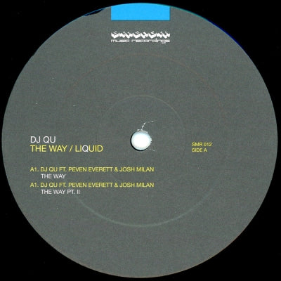 DJ QU - The Way / Liquid