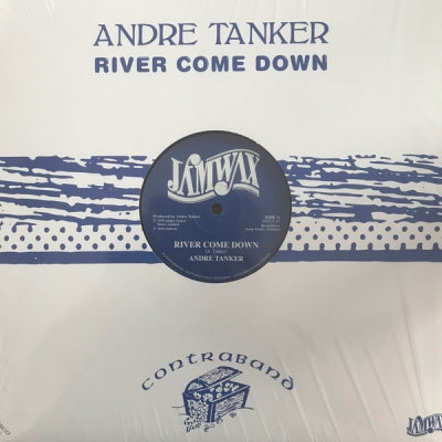 ANDRE TANKER - River Come Down