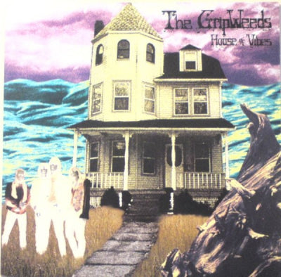 THE GRIP WEEDS - House Of Vibes