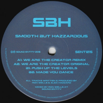 SMOOTH BUT HAZZARDOUS - We Are The Creator