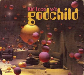 GODCHILD - Kid Loco vs Godchild