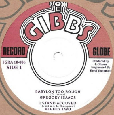 GREGORY ISAACS / JUNIOR BYLES - Babylon Too Rough / Heart And Soul