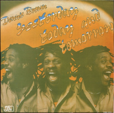 DENNIS BROWN - Yesterday Today And Tomorrow