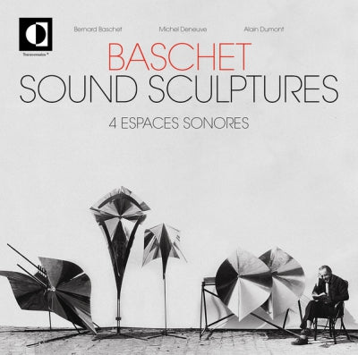 BERNARD BASCHET, MICHEL DENEUVE, ALAIN DUMONT  - 4 Espaces Sonores