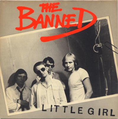 THE BANNED - Little Girl /  C.P.G.J.'s