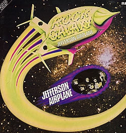 JEFFERSON AIRPLANE - Rock Galaxy