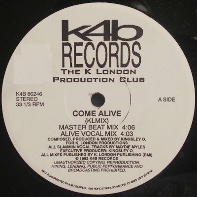 K LONDON PRODUCTION CLUB - Come Alive