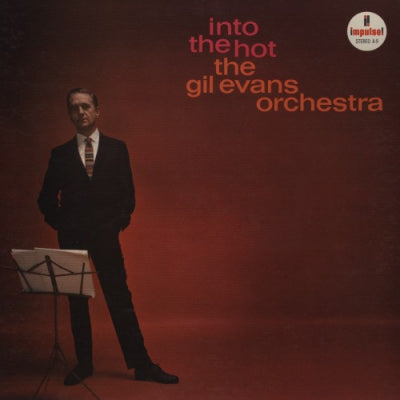 THE GIL EVANS ORCHESTRA - Into The Hot