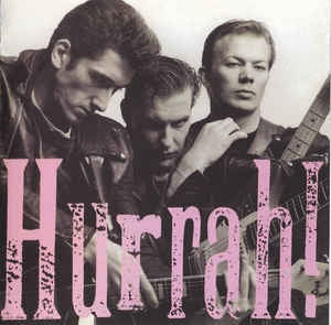 HURRAH! - Tell God I'm Here