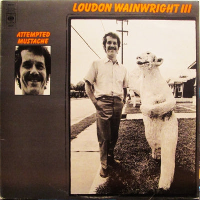 LOUDON WAINWRIGHT III - Attempted Mustache