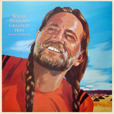 WILLIE NELSON - Greatest Hits (& Some That Will Be)