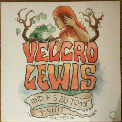 VELCRO LEWIS AND HIS 100 PROOF BAND / TIJUANA HERCULES - The Oven's On / Look Here
