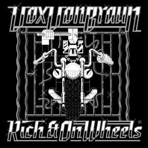 VOX VON BRAUN - Rich And On Wheels