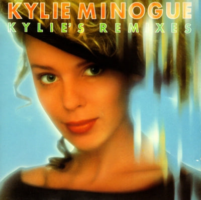 KYLIE MINOGUE - Kylie's Remixes
