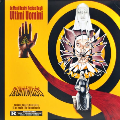 SECRET CHIEFS 3 : TRADITIONALISTS - Le Mani Destre Recise Degli Ultimi Uomini - The Severed Right Hands Of The Last Men