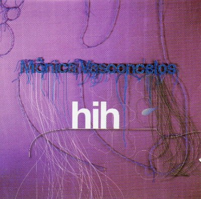 MONICA VASCONCELOS - Hih