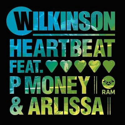 WILKINSON FEAT. P MONEY & ARLISSA - Heartbeat