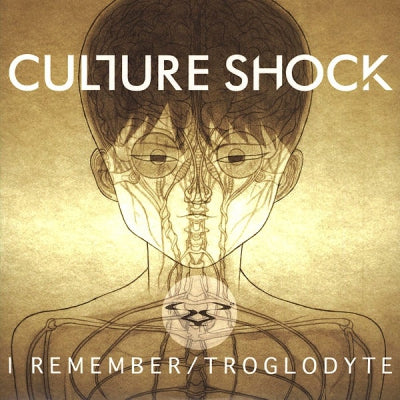 CULTURE SHOCK - I Remember / Troglodyte