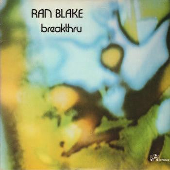 RAN BLAKE - Breakthru