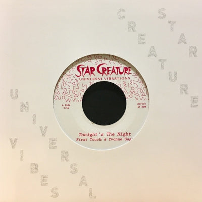 FIRST TOUCH & YVONNE GAGE - Tonight's The Night / You Can Have It All