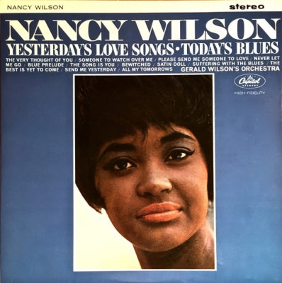 NANCY WILSON / GERALD WILSON'S ORCHESTRA - Yesterday's Love Songs / Today's Blues