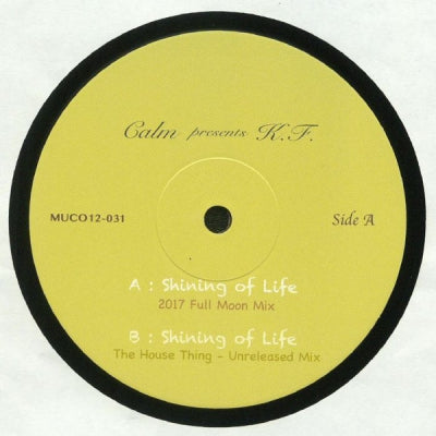 CALM PRESENTS K.F. - Shining Of Life
