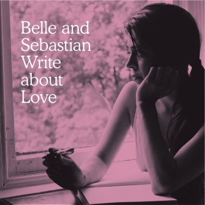 BELLE AND SEBASTIAN - Write About Love