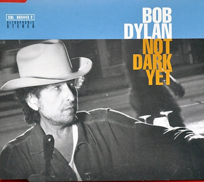 BOB DYLAN - Not Dark Yet